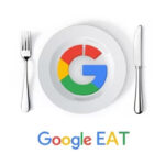 Google EAT Nedir? Neden Önemlidir? 1 Google EAT Nedir?